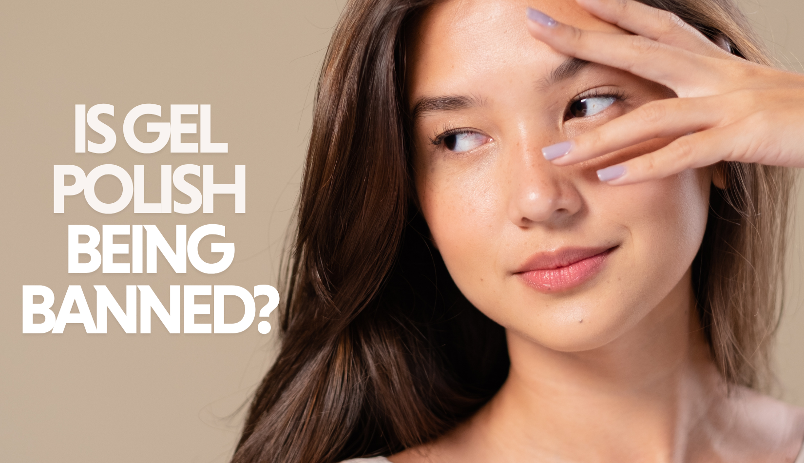 Is gel nail polish being banned in the UK? Semilac explains the TPO rules