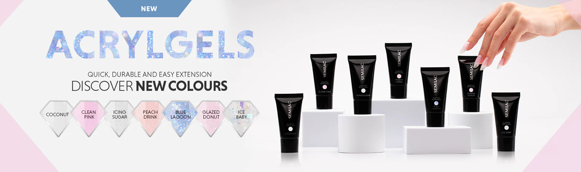 NEW Elastic Acrylgels