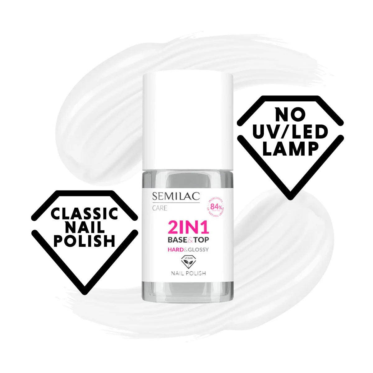 Semilac Base/Top 2in1 Hard & Glossy Classic Nail Polishes