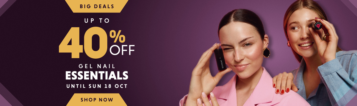 BIG DEALS - gel nail essentials up to 40% off until Sun 18 Oct